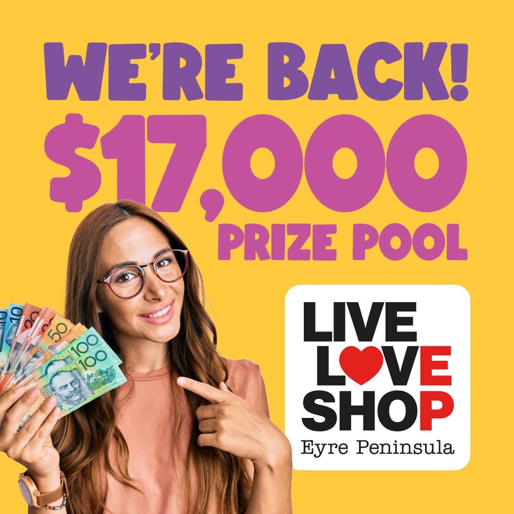 Live Love Shop Eyre Peninsula Season 6 Prize Pool